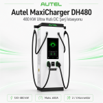 480KW Autel MaxiCharger Elektrikli Araç Şarj Ünitesi